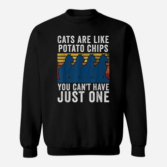 Cat Shirt Funny Cats Are Like Potato Chips Sweatshirt | Crazezy UK