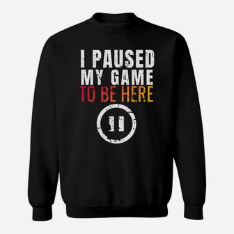 Christmas Hoodie I Paused My Game To Be Here Funny Sarcastic Sweatshirt | Crazezy DE