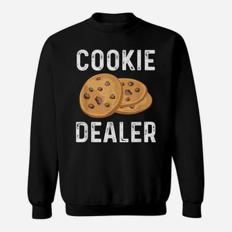 Cookie Dealer - Cookie Lover Gift Cookie Baker Cookie Gift Sweatshirt | Crazezy