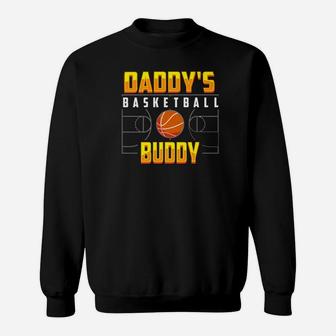 Cool Appealing Daddys Basketball Buddy Shirt Gift Sweatshirt | Crazezy