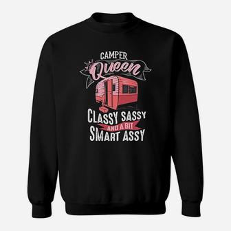 Cool Camper Queen Classy Sassy Smart Assy Funny Camping Gift Sweatshirt | Crazezy