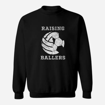 Cool Raising Ballers Men Soccer Volleyball Dad Gifts Sweatshirt | Crazezy DE