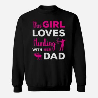 Cute Girls Hunting Gift Dad Daughter Hunting Buddy Hunter Sweatshirt | Crazezy