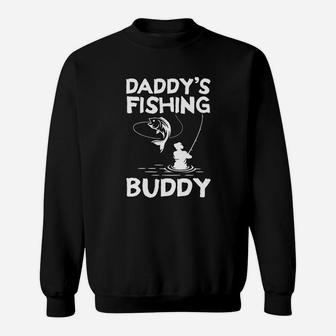 Daddys Fishing Buddy Funny Dad Father Day Sweatshirt | Crazezy
