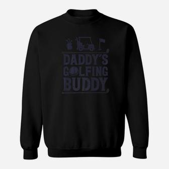 Daddys Golfing Buddy Golf Golfer Kids Girls Boys Sweatshirt | Crazezy AU
