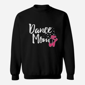 Dance Mom Gift For Happy Mothers Day Sweatshirt | Crazezy
