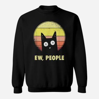 Ew, People Vintage Funny Cat Lover Gift, Graphic Cat Sweatshirt | Crazezy AU