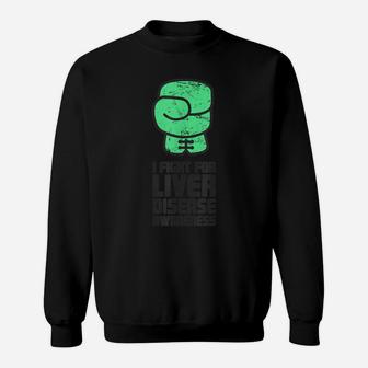 Fight - Green Ribbon Liver Disease Awareness Sweatshirt | Crazezy CA