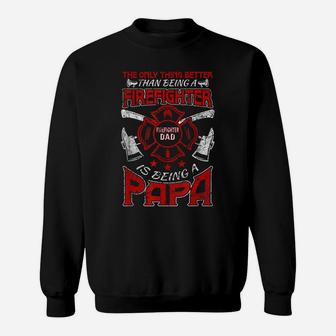 Firefighter Papa | Fire Fighter Dad For Fathers Day Fireman Sweatshirt | Crazezy
