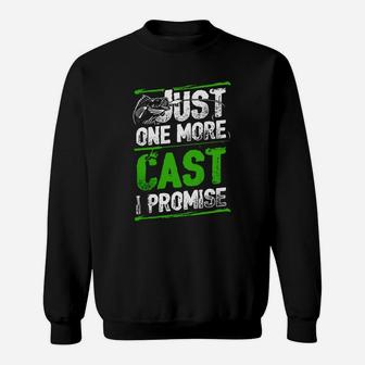 Fishing-just One More Cast I Promise Sweatshirt | Crazezy