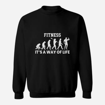 Fitness Evolution It Is A Way Of Life Sweat Shirt | Crazezy AU