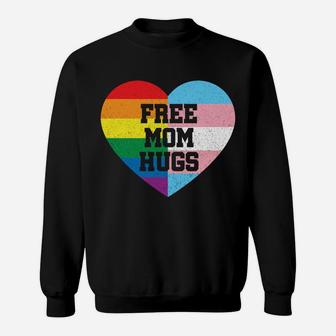 Free Mom Hugs Shirt Gay Pride Gift Transgender Rainbow Flag Sweatshirt Sweatshirt | Crazezy UK