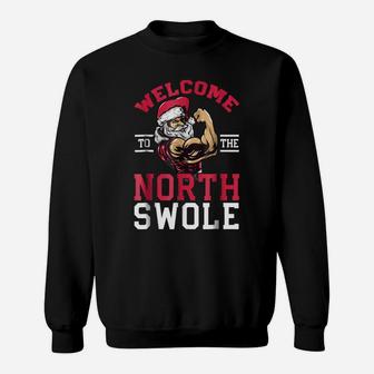 Funny Christmas Weightlifting Workout North Swole Sweatshirt | Crazezy UK