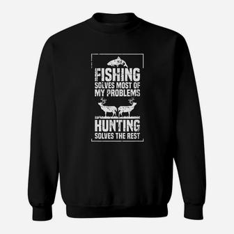 Funny Fishing Hunting Solves Problems Sweatshirt | Crazezy DE