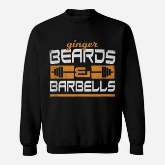 Ginger Beards And Barbells Gym T Shirt Beard Sayings Fitness Sweatshirt | Crazezy UK