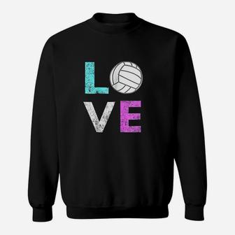 Girls Love Volleyball Best Fun Birthday Gift Sweatshirt | Crazezy