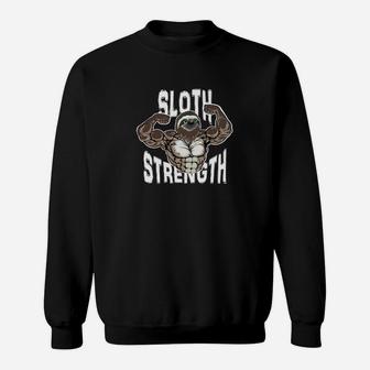 Gym Men Women Sloth Strength Muscular Animal Sweatshirt | Crazezy