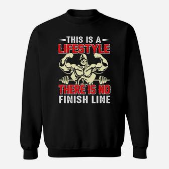 Gymer This Is A Lifestyle There Is No Finish Line Sweat Shirt | Crazezy DE