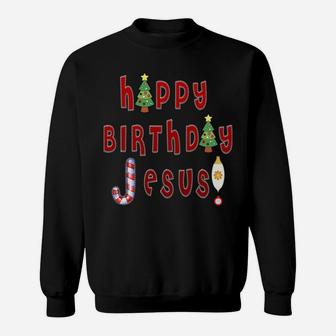 Happy Birthday Jesus Christian Woman Men Kids Ugly Christmas Sweatshirt Sweatshirt | Crazezy