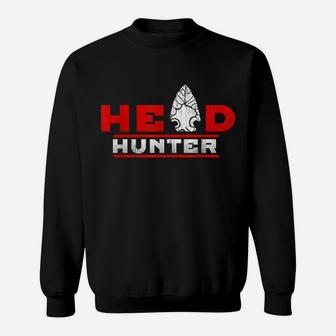 Head Hunter Arrowhead Collecting Hunting Relics Prehistoric Sweatshirt | Crazezy