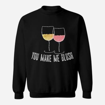 Hiking And Running Funny Wine You Make Me Blush Sweatshirt | Crazezy