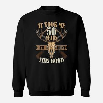Hunters 50Th Birthday Years Old Deer Hunting Stag Buck Hunt Sweatshirt | Crazezy DE