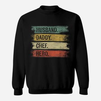 Husband Daddy Chef Hero Pastry Chef Gift Baker Bakery Baking Sweatshirt | Crazezy