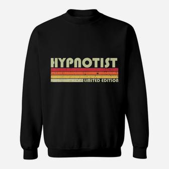 Hypnotist Funny Job Title Profession Birthday Worker Idea Sweatshirt | Crazezy AU