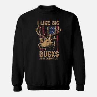I Like Big Bucks And I Cannot Lie - Deer Hunting Season Sweatshirt | Crazezy