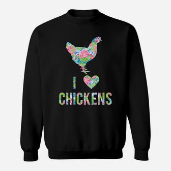 I Love Chickens Flowers Pattern Hen Heart Silhouette Pattern Sweatshirt | Crazezy DE