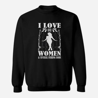 I Love One Women And Several Fishing Rod Sweatshirt | Crazezy