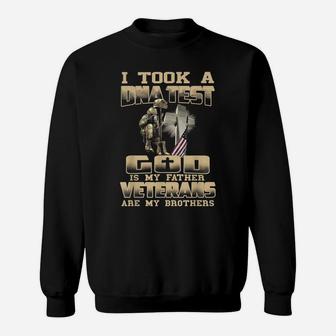 I Took A Dna Test God Is My Father Veterans Are My Brother Sweatshirt | Crazezy DE