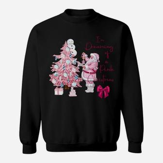 I'm Dreaming Of A Pink Christmas Santa Graphic Design Sweatshirt | Crazezy