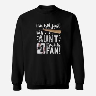 I'm Not Just His Aunt I'm His 1 Fan Family Baseball Auntie Sweatshirt | Crazezy UK