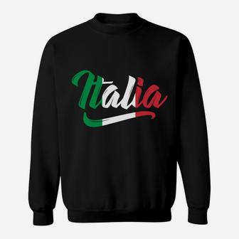 Italia Flag Italy Italian Italiano Family Heritage Gift Sweatshirt Sweatshirt | Crazezy