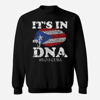 It's In My DNA SOS Free Cuba Flag Cuban Pride Men Women Sweatshirt | Crazezy