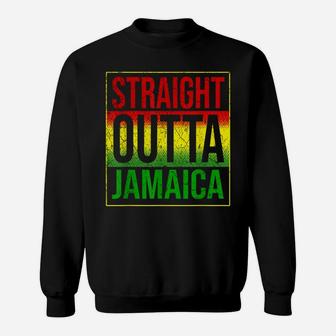 Jamaica Straight Outta Jamaica Rasta Gift Sweatshirt | Crazezy
