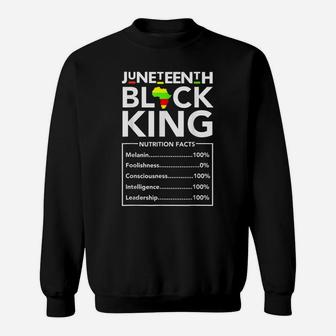 Juneteenth Black King Nutritional Facts Men Boys Dad Son Fun Sweatshirt | Crazezy