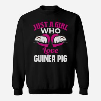 Just A Girl Who Love Guinea Pig Funny Guinea Pig Lover Shirt Sweatshirt | Crazezy