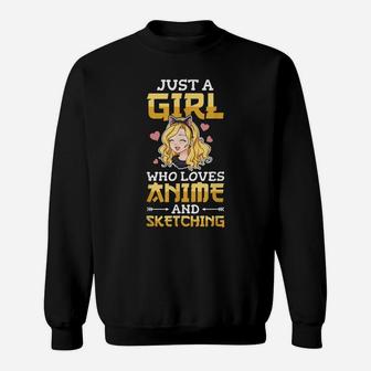 Just A Girl Who Loves Anime And Sketching Sketch Drawing Sweatshirt | Crazezy