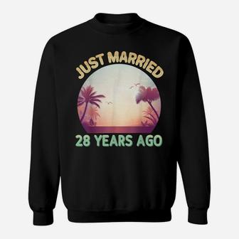 Just Married 28 Years Ago Happy 28Th Wedding Anniversary Sweatshirt | Crazezy