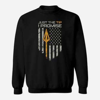 Just The Tip I Promise - Funny Bow Hunter Archery - On Back Sweatshirt | Crazezy