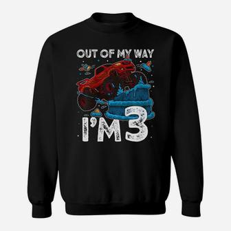 Kids 3Rd Birthday Boy Monster Truck Out Of My Way I'm 3 Gift Sweatshirt | Crazezy UK