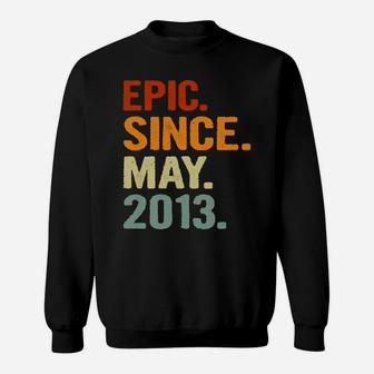 Kids Epic Since May 2013 Retro Style 8 Years Old 8Th Birthday Sweatshirt | Crazezy