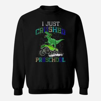 Kids I Just Crushed Pre School Monster Truck T-Rex Dinosaur Sweatshirt | Crazezy