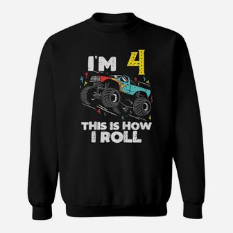 Kids Im 4 How I Roll Monster Truck Cute 4Th Birthday Boys Gift Sweatshirt | Crazezy