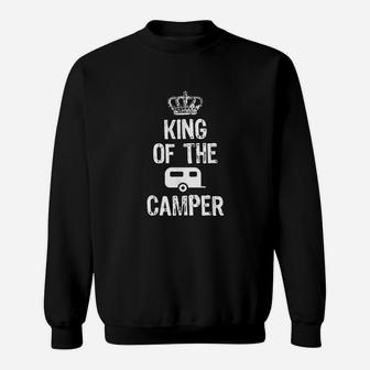 King Of The Camper Funny Camping Gift Christmas Sweatshirt | Crazezy AU