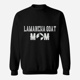 Lamancha Goat Mom - Funny Lamancha Goat Lover Outfit Gift Sweatshirt | Crazezy