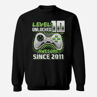 Level 10 Unlocked Awesome 2011 Video Game 10Th Birthday Gift Sweatshirt | Crazezy DE
