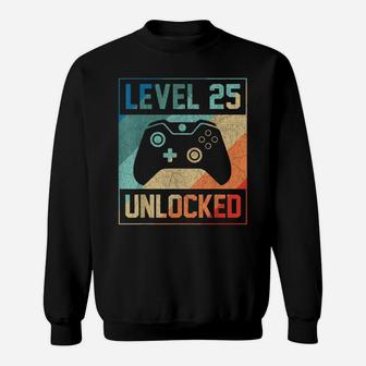 Level 25 Unlocked Shirt Video Gamer 25Th Birthday Gifts Tee Sweatshirt | Crazezy DE